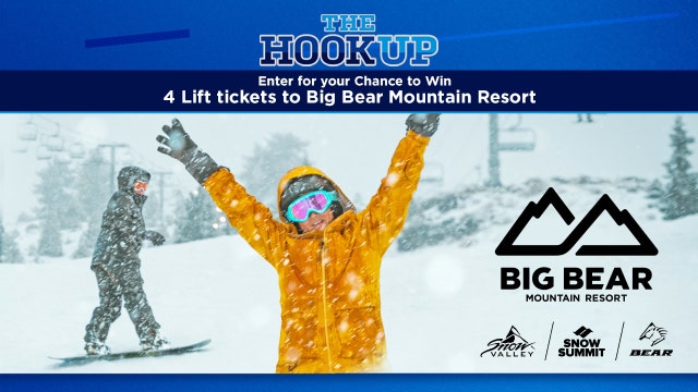 THE HOOKUP: Enter to win 4 lift tickets to Big Bear Mountain Resort