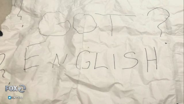 'Got English?' sign found on elementary school campus in San Rafael