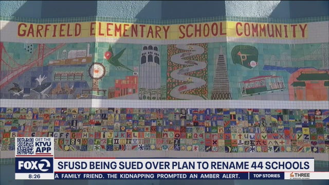 San Francisco Unified being sued over plan to rename 44 schools