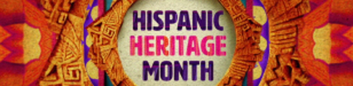 Hispanic Heritage Month