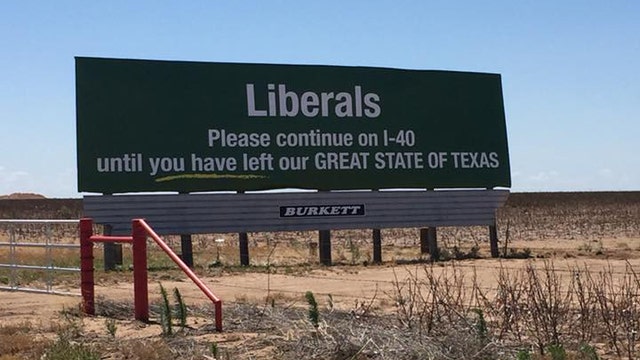 Texas billboard tells liberals to keep driving until they have left Texas