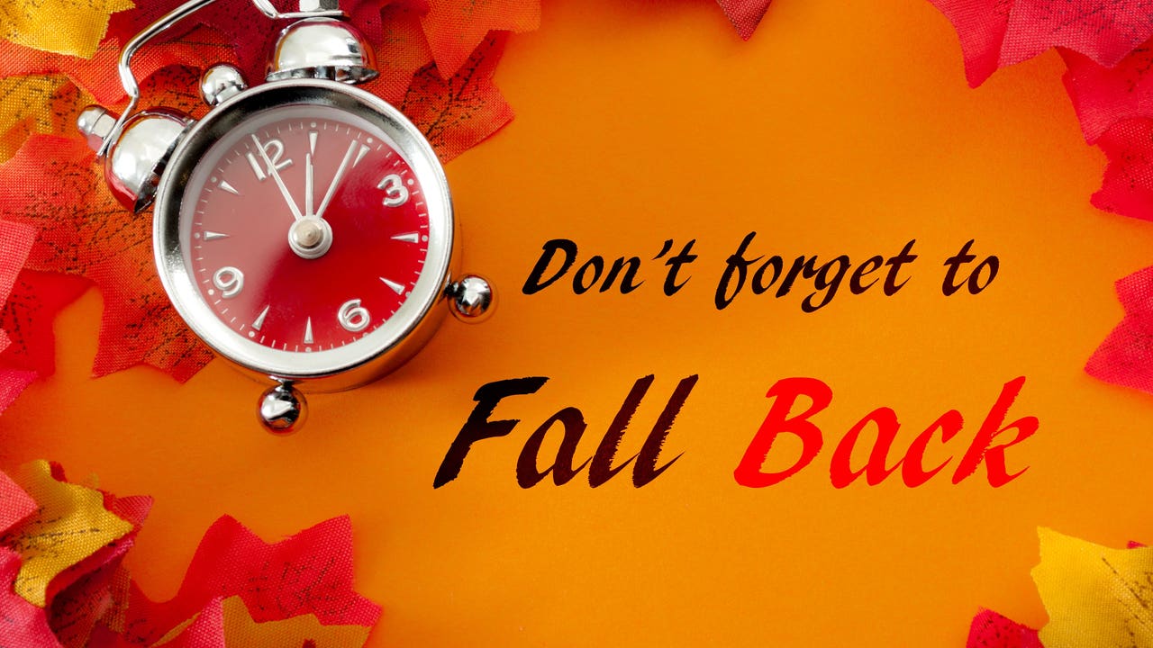 Reminder We 'fall back' on November 4th