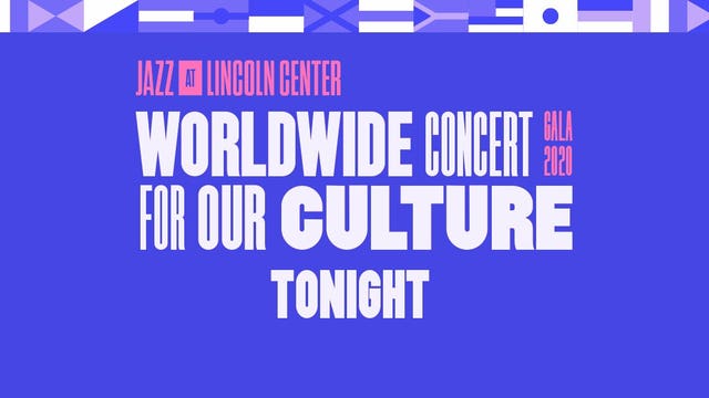 Famed jazz musicians to perform in livestreamed ‘Worldwide Concert for Culture’ from Lincoln Center