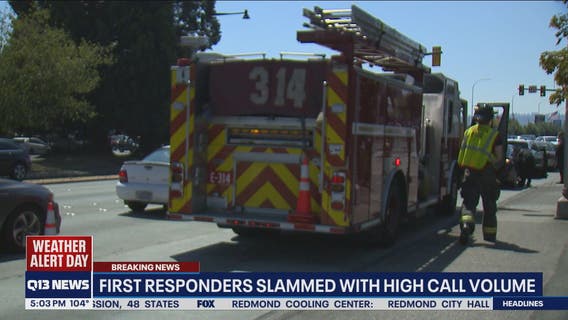 Washington emergency responders working high call volumes due to heat wave