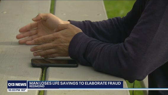 Redmond man speaks out after losing entire life savings to 'highly elaborate' vaccine scam