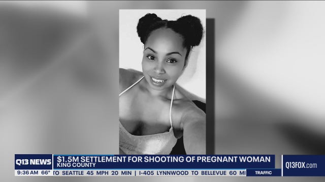 King County to pay $1.5M over pregnant mother shot to death