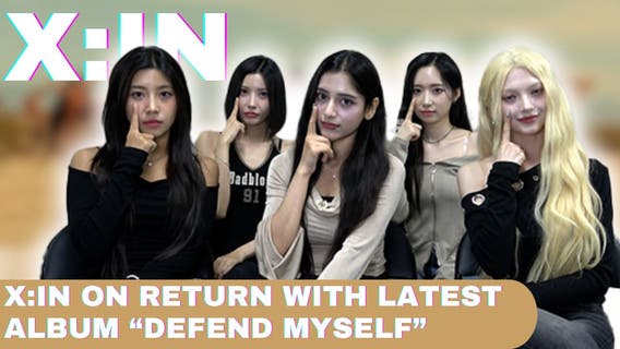 X:IN makes long-awaited comeback with bold new sound in “Attention Seeker"