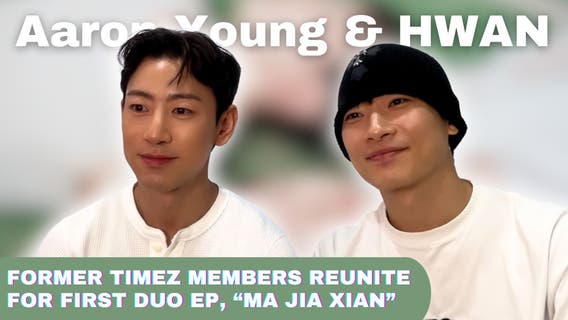 Former TimeZ members Aaron Young and HWAN reunite for first duo EP 'Ma Jia Xian'